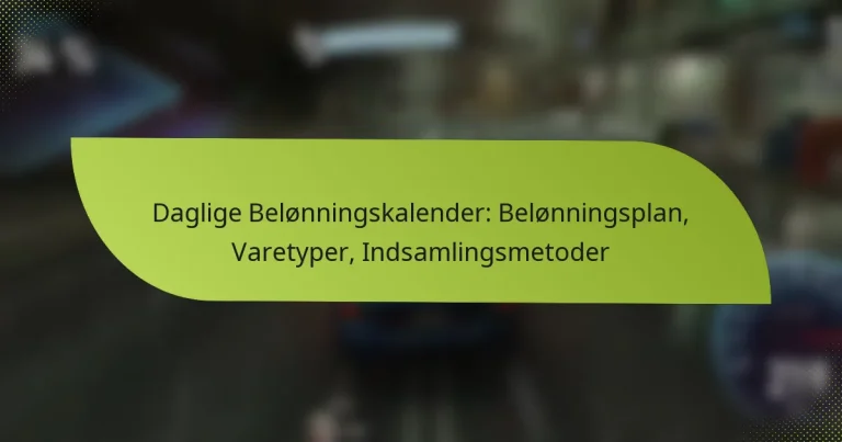 Daglige Belønningskalender: Belønningsplan, Varetyper, Indsamlingsmetoder