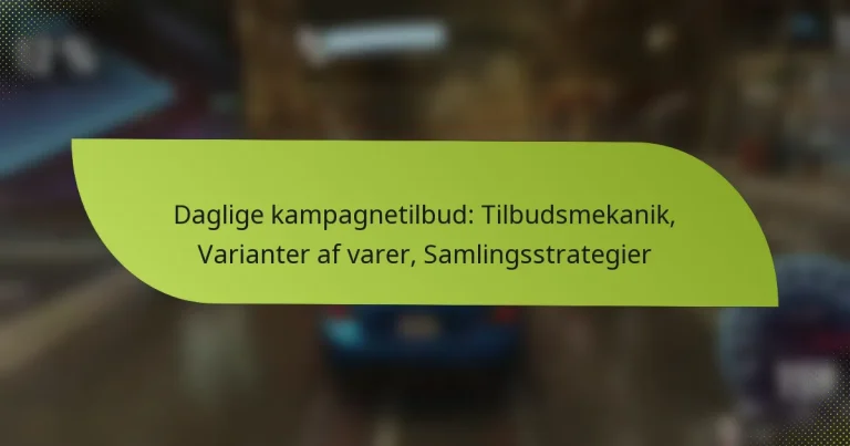 Daglige kampagnetilbud: Tilbudsmekanik, Varianter af varer, Samlingsstrategier